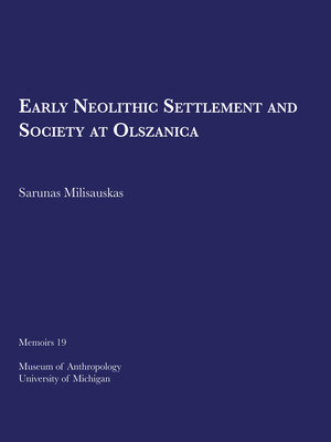 cover image of Early Neolithic Settlement and Society at Olszanica